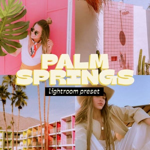 May include: A collage of images featuring a woman wearing a white top and sunglasses, a pink tiled shower, a colorful motel, and a woman wearing a white hat and a beige top. The text "PALM SPRINGS" is written in yellow letters with a black outline. The text "lightroom preset" is written in black letters below the text "PALM SPRINGS".