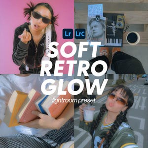 SOFT RETRO GLOW Lightroom Preset (Mobile & Desktop) | Retro Aesthetic, 90s, 00s, Vintage Vibes