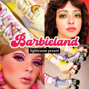 May include: A collage of images featuring a pair of white and blue sneakers with a rainbow charm, a woman with colorful eye makeup, and a pair of pink and silver roller skates. The text "BarbieLand lightroom preset" is displayed in pink and white.