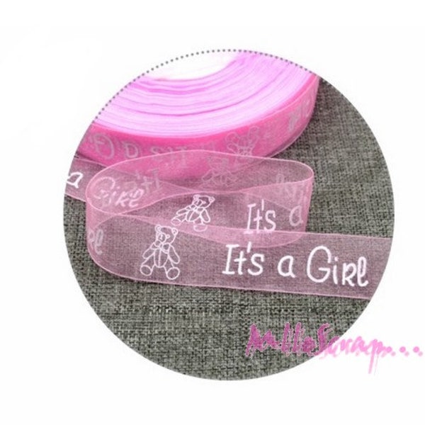 Ruban organza, ruban it's a girl, ruban scrapbooking, 1 mètre