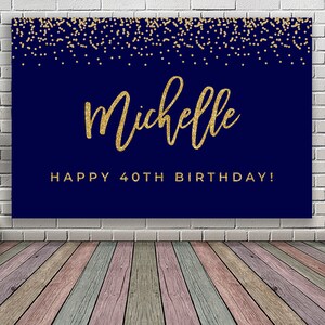 DIGITAL OR PRINTED 40th Birthday party decoration navy and gold Birthday party decorations navy and gold Birthday back drop for women