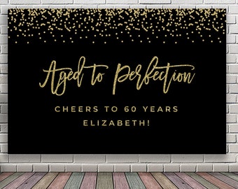 Aged to perfection backdrop banner, Birthday decorations black and gold, Cheers to 60 years, 60th birthday, 70th birthday, 80th birthday