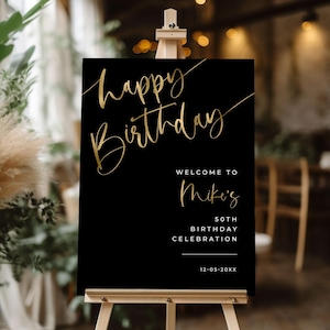 Happy birthday welcome sign, Black and gold party decorations, 40th birthday welcome signs, 50th birthday poster board, for men, for women