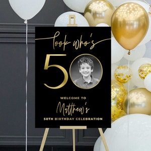 Mira quién cumple 50 años con foto, cartel de bienvenida del 50 cumpleaños con imagen, tablero de espuma o archivo imprimible, póster personalizado para hombres