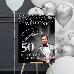 Cartel de bienvenida del 50 cumpleaños para hombres, Póster de cumpleaños personalizado con foto, Tablero de espuma, Decoraciones de fiesta de cumpleaños en negro y plata