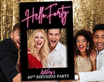 Hello forty sign Hello 40 birthday party decorations 40th birthday sign pink neon light Birthday photo prop frame Selfie frame Any age sign