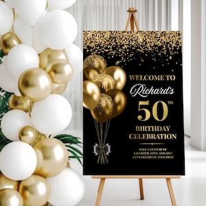50th birthday sign for easel, Any age birthday celebration welcome sign, Birthday party decorations black and gold, Elegant, Gold balloons