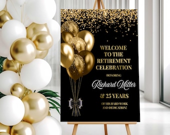 Retirement celebration welcome sign, Retirement board, Retirement party decorations black and gold, Printed poster, Balloons