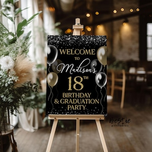 Plaque de bienvenue pour l'obtention du diplôme et le 18e anniversaire, affiche de bienvenue pour la fête combinée, panneau en mousse pour chevalet, ballons noirs et dorés