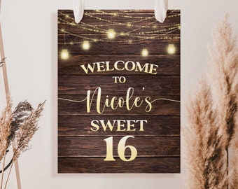 Rustic Sweet 16 Welcome sign Sweet sixteen decorations Sweet 16 birthday welcome board 16th birthday party poster