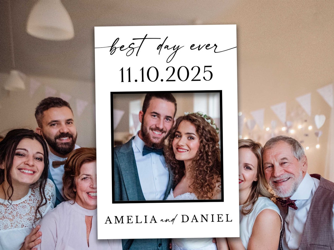 Best Day Ever Frame Wedding Photo Prop Frame Selfie Frame Etsy