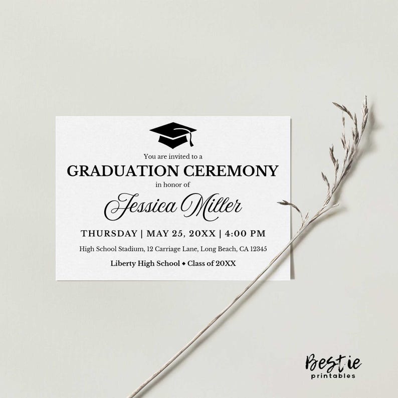 May include: A black and white graduation invitation with a graduation cap icon. The invitation is for Jessica Miller's graduation ceremony on Thursday, May 25th at 4:00 PM at Liberty High School.