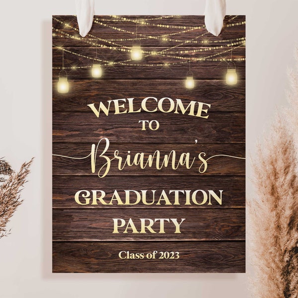 Rustic graduation party decorations Rustic graduation welcome sign Rustic lights graduation poster Graduation party