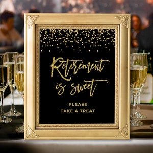 Retirement is sweet please take a treat sign Retirement sign for woman Retirement decoration printable Dessert table sign DIGITAL DOWNLOAD