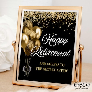 May include: Gold glitter background with black text that reads "Happy Retirement and Cheers to the Next Chapter!"  A gold balloon bouquet with black confetti is in the upper left corner.