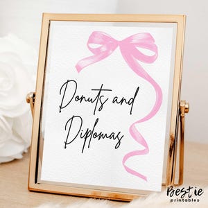 Letrero de donas y diplomas, Letrero de dulces para fiesta de graduación, Decoraciones para fiesta de graduación, Lazo rosa, Cinta rosa, Tema coqueto, Letrero divertido