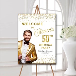 Personalisiertes 50er Geburtstag Willkommensschild mit Foto für Männer, Geburtstagsparty Schaumstoff, Poster mit Bild, Dekoration weiß und gold