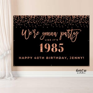 Party like its 1985, Birthday backdrop rose gold, 40th birthday back drop, Birthday party decorations