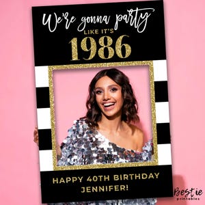 40. Geburtstag Dekoration, Party Like 1986, Schwarz und Gold Schild, Rahmen für Fotoautomaten