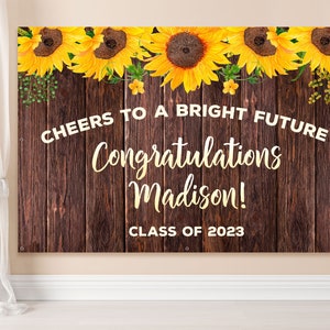 Rustic sunflower graduation party sign Graduation decorations 2023 Graduation vinyl backdrop personalized and printed