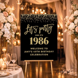 40th Birthday Welcome Sign, Party Like Its 1986, Black and Gold Decor, Poster Board or Digital Download