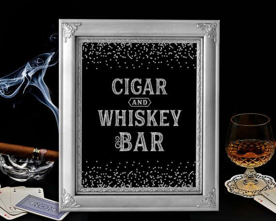 Cigar And Whiskey Bar Sign Printable Birthday Sign Man Etsy