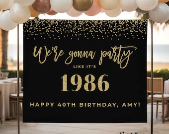 40th birthday sign black and gold, Backdrop banner, Party decorations, Wedding anniversary, Party like its 1986