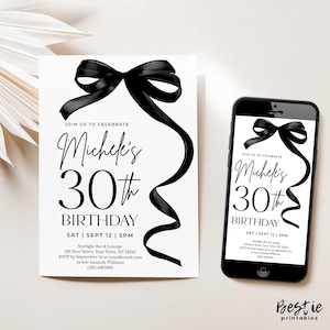 May include: A black and white birthday invitation and a smartphone displaying the same design. The invitation features a black bow and ribbon design with the text "Michele's 30th Birthday". The smartphone is black.