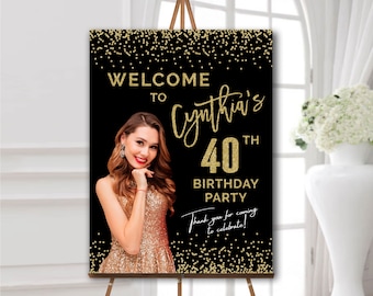 Birthday party welcome sign with photo Birthday welcome poster personalized 30th 40th 50th 60th birthday party decorations black and gold