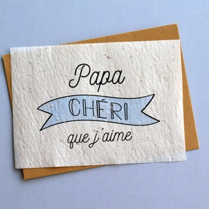 Carte à planter Papa Chéri. Carte ensemencée Fête des pères. Carte Bonne fête Papa. Papier à planter, papier ensemencé, papier fleur.