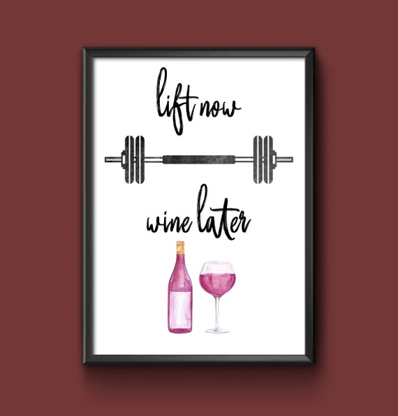 lift now wine later workout print 