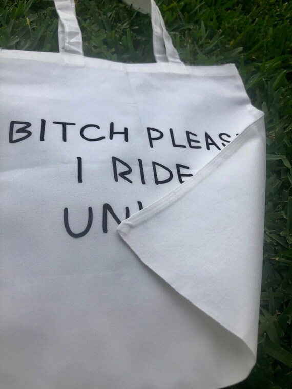 Bitch Please I Ride A Unicorn Shopper Tote Bag Funny Hipster Fashion Bags Bitch Please I Ride A Unicorn Shopper Tote Bag Funny Hipster Fashion Bags