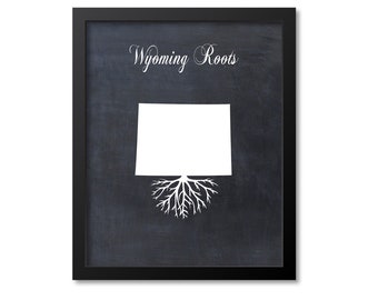 Wyoming Print, Wyoming Art, Wyoming Gift, Wyoming Roots Print, Wyoming Map Print, Map Art, WY Wall Art Poster, Chalkboard Canvas