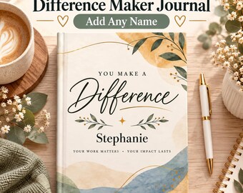 Difference Maker Journal, een gepersonaliseerd cadeau voor medewerkers, een bedankje voor collega's, een notitieboekje voor personeelsherkenning, met gepersonaliseerde naam.