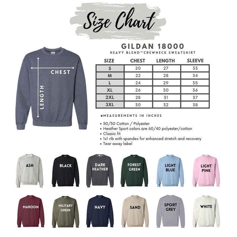 May include: A size chart for a Gildan 18000 heavy blend crewneck sweatshirt. The chart shows chest, length, and sleeve measurements in inches for sizes S to 3XL. The image also displays various sweatshirt colors, including ash, black, dark heather, forest green, light blue, and light pink.