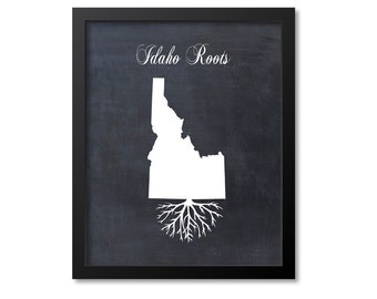 Idaho Print, Idaho Art, Idaho Gift, Idaho Roots Print, Idaho Map Print, Idaho Map Art, ID Wall Art Poster, Chalkboard Canvas
