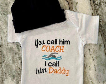 You Call Him Coach I Call Him Daddy Bodysuit, Swim Coach Gift, Swim Coach, Swim, Baby Clothes, Baby Hat, Embroidered Bodysuit, Baby Gift