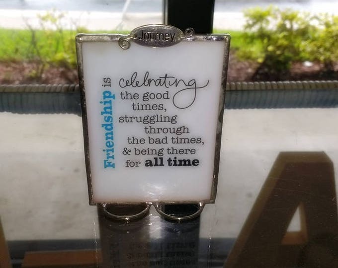 Stained Glass Quote Suncatcher Friend Quote Inspirational Etsy