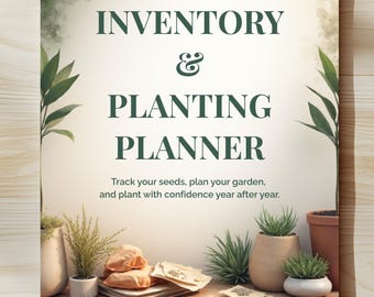 May include: A seed inventory and planting planner with the text "SEED INVENTORY & PLANTING PLANNER". The image includes various seed packets, small plants in pots, and a wooden surface. The text encourages users to track seeds and plan their garden.
