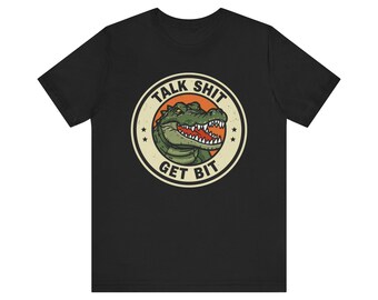 トーク・シット・ゲット・ビット・アリゲーターTシャツ