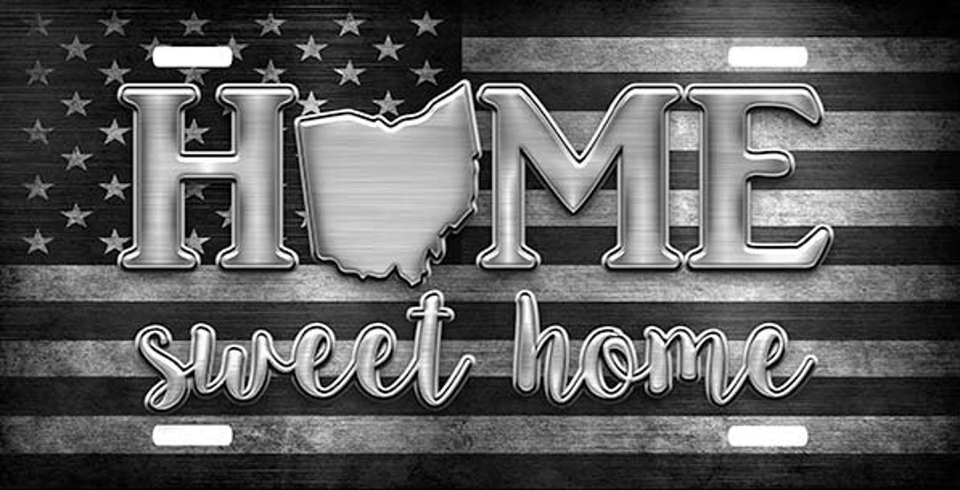 Ohio Custom License Plate Personalized License Plate Ohio Home Sweet