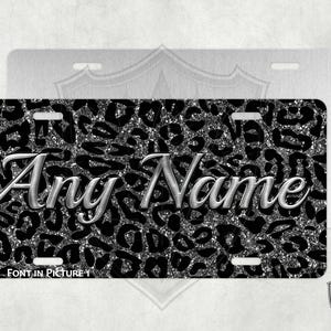 Your Text - Any Name - Custom License Plate - Custom Car Tag - Personalized License Plate - Black and Gray Leopard (NOT real glitter)