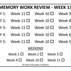 May include: A black and white printable checklist for memory work review, with the title "MEMORY WORK REVIEW - WEEK 11". The checklist includes days of the week, from Day 1 to Day 5, and a weekend section. Each day has checkboxes for weeks 11, 10, and a number from 9 to 5. The weekend section has checkboxes for weeks 1, 2, 3, 4, 10, and 11.