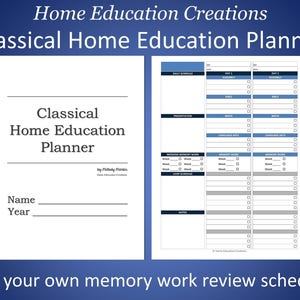 Op de afbeelding: Een printbare planner voor klassiek thuisonderwijs. De planner heeft een blauw en wit kleurenschema en bevat secties voor het dagelijkse schema, geheugenwerk en notities. De tekst "Classical Home Education Planner" staat bovenaan de pagina.