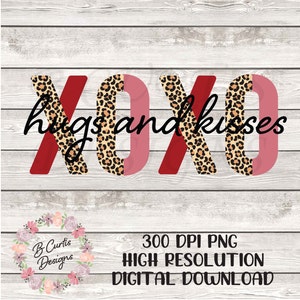 XOXO Hugs and Kisses PNG Digital Download-Shirt Designs-Happy Valentines Day png, xoxo png, Hugs and Kisses PNG, Valentines Sublimation