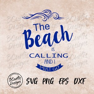 La playa está llamando y debo ir svg / summer svg files for cricut / beach svg / beach life svg / beach vacation svg / beach png