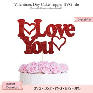 Je t'aime de gâteau SVG, SVG de la Saint-Valentin, fichier de coupe Cricut de gâteau, décoration de fête numérique, articles de fête en papier bricolage