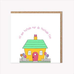 Níl aon tinteán mar do thinteán féin Irish New Home Card