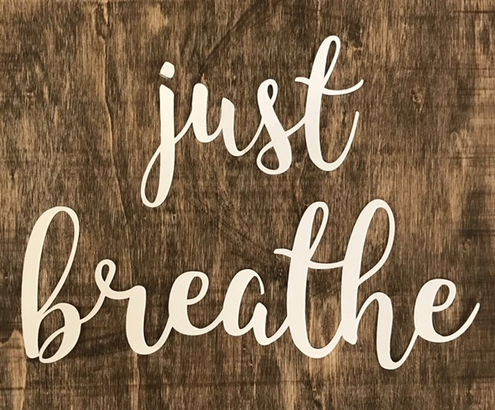 Just Breathe Rustic Wall Sign Inspirational Decor Mental Etsy