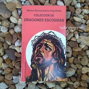 Libro: Nuevo Devocionario Espiritista Coleccion de Oraciones Escogidas Allan Kardec